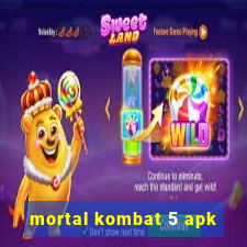 mortal kombat 5 apk